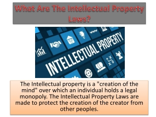 What are the intellectual property laws?