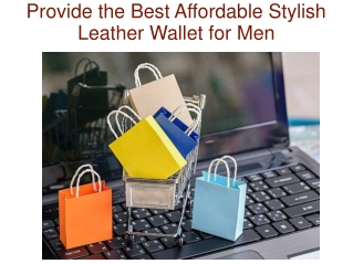 Provide the Best Affordable Stylish Leather Wallet for Men
