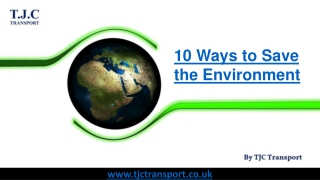 10 Ways to Save the Environment