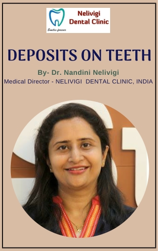 DEPOSITS ON TEETH