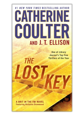 [PDF] Free Download The Lost Key By Catherine Coulter & J. T. Ellison