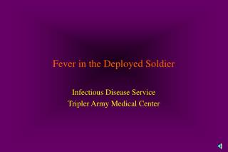 Fever in the Deployed Soldier