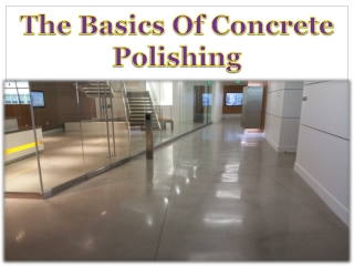 The basics of concrete polishing