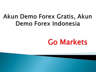 Buka Akun Demo Forex Gratis Online dengan Go Markets