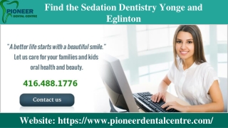 Find the Sedation Dentistry Yonge and Eglinton