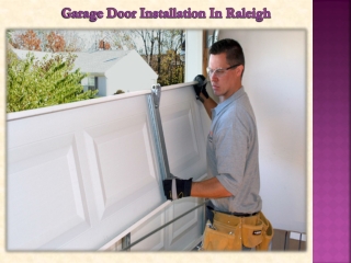 Garage Door Installation In Raleigh