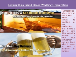 Looking Ibiza Island Based Wedding Organization