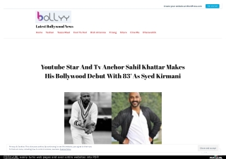 Youtube Star And Tv Anchor Sahil Khattar Makes His Bollywood Debut With 83′ As Syed Kirmani