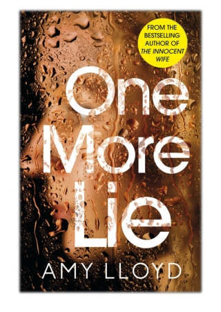 [PDF] Free Download One More Lie By Amy Lloyd