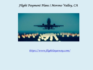 Flight Payment Plans | Moreno Valley, CA