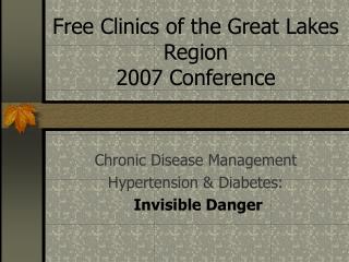 Free Clinics of the Great Lakes Region 2007 Conference