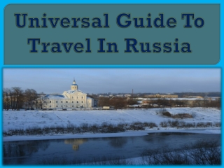 Universal Guide to Travel in Russia