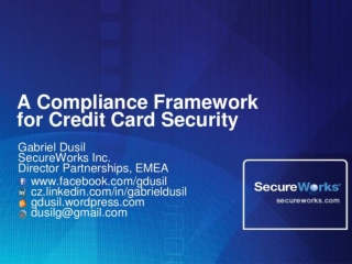 SecureWorks - A Compliance Framework for Credit Card Security ('10)