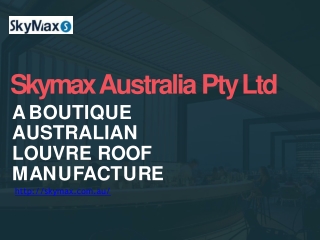 Skymax Veranda Opening Louvered Roofs System