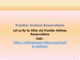 Let us fly to Ohio via Frontier Airlines Reservations