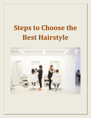 Steps to Choose the Best Hairstyle