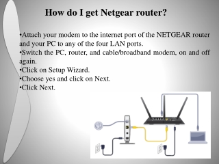 How do I get Netgear router?