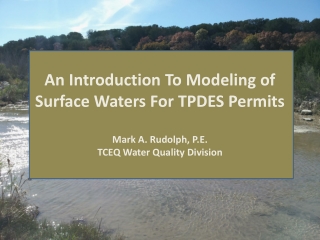 What Purpose Does Modeling Serve in the TPDES Permitting Process?