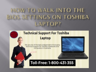 How to walk Into the BIOS settings on Toshiba Laptop?