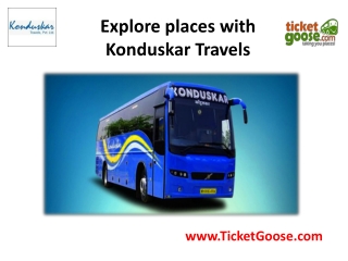 Explore places with Konduskar Travels