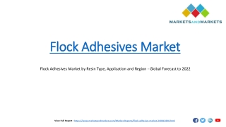 Flock Adhesives Market research report categorizes the global market