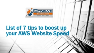 List of 7 tips to boost up your AWS Website Speed