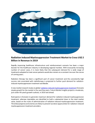 Radiation Induced Myelosuppression Treatment Market Worth US$ 2 Billion in Revenue in 2019