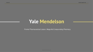 Yale Mendelson - Former Sales Representative, Rx Medical Compounding