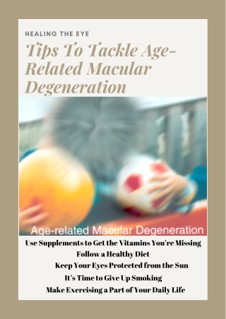 5 Tips to Tackle Age-related Macular Degeneration