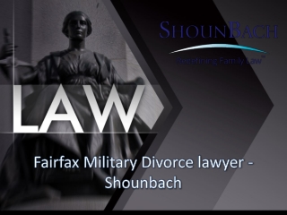 Fairfax military divorce lawyer