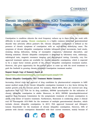 Chronic Idiopathic Constipation (CIC) Treatment Market - Size, Share, Outlook and Opportunity Analysis, 2018-2026