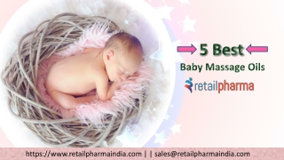 Top 5 Massage oils for your Baby - Retail Pharma India