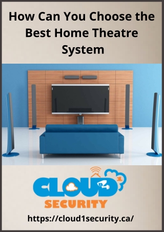 How Can You Choose the Best Home Theatre System