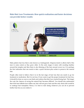 Male Hair Loss Treatments: How quick realization and faster decisions can provide better results