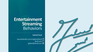 OTT & Multiscreen - 10 - Entertainment Streaming Behaviors