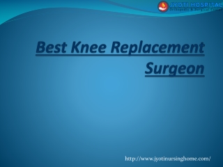 Knee Replacement|Surgeon In Jaipur|JyotiNursingHome