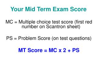 Your Mid Term Exam Score