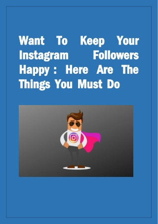 Tips To Keep Your Instagram Followers Happy