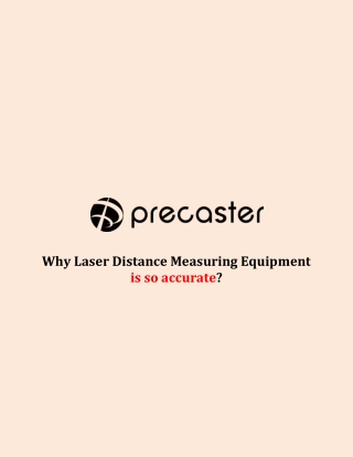 Why Laser Distance Measuring Equipment is so accurate?