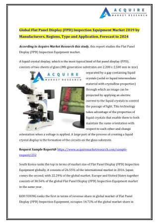 Global Flat Panel Display (FPD) Inspection Equipment Market 2019 by Manufacturers, Regions, Type and Application, Foreca