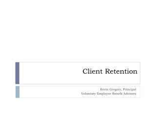 Client Retention