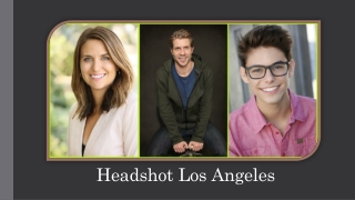 Major Benefits of Headshot Los Angeles | Call : (310) 753-5025