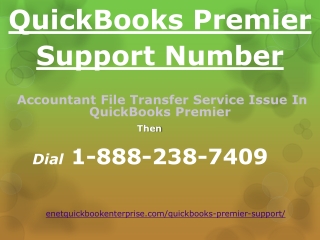QuickBooks Premier Support Number 1-888-238-7409