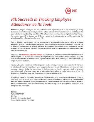 PIE Succeeds In Tracking Employee Attendance via Its Tools