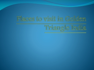 Places To visit in golden Triangle India