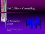 SM 05 Basic Counseling