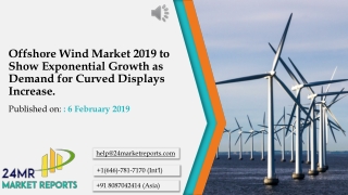 Offshore Wind Market Research Report 2019