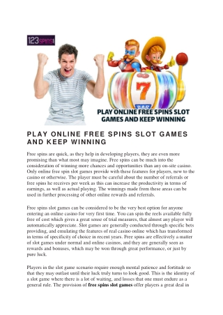 Play Online Free Spins Slot Games and Keep Winning