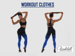 Workout Clothes at Bombshellsportswear.com