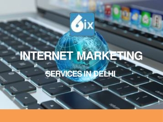Internet Marketing Services In Delhi